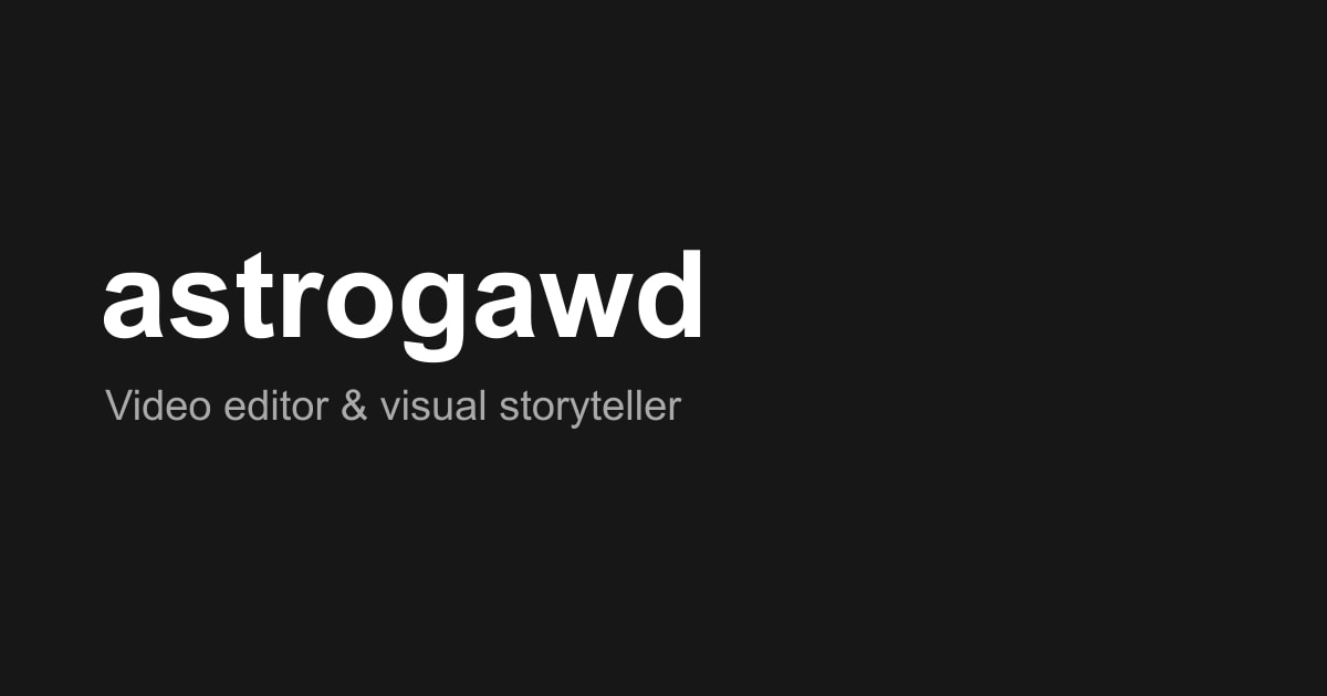 Video Visual YouTube Video Editor & Shorts Editing | astrogawd